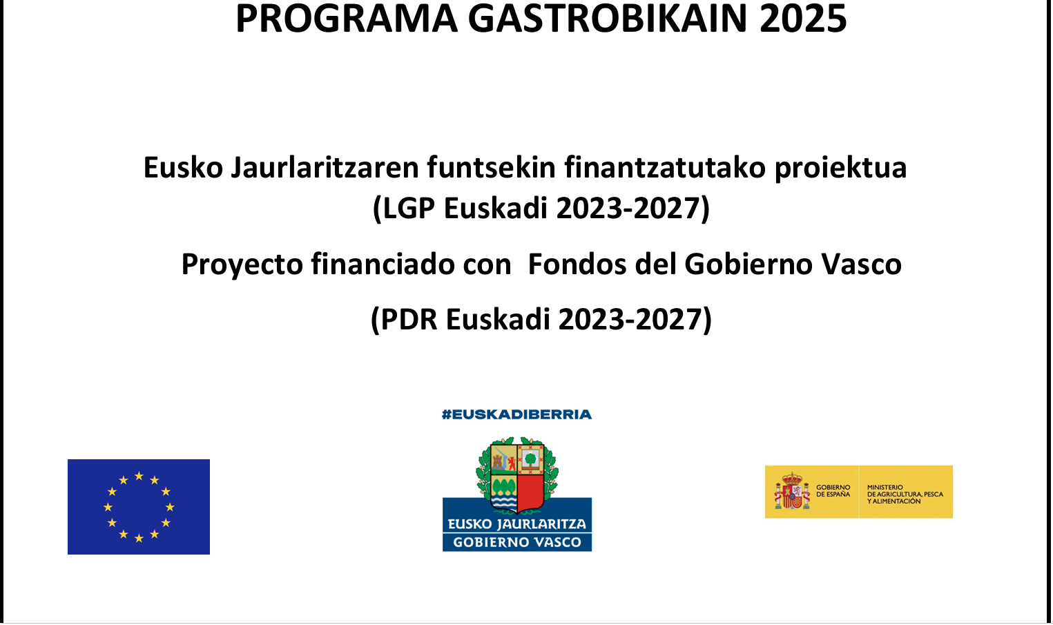 Programa Gastrobikain 2025 - Proyecto financiado con fondos del Gobierno Vasco